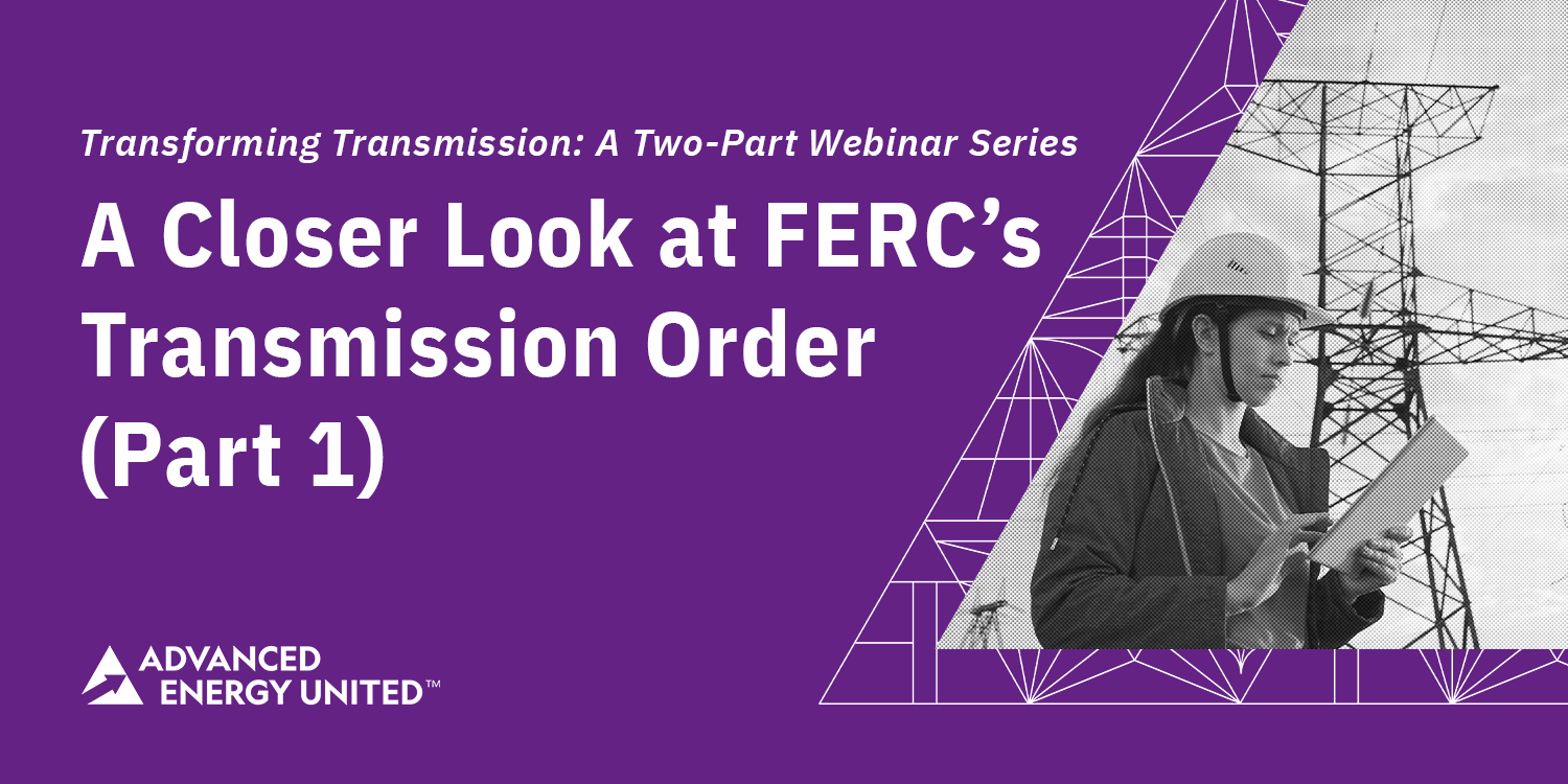 A Closer Look at FERCs Transmission Order (Part 1)